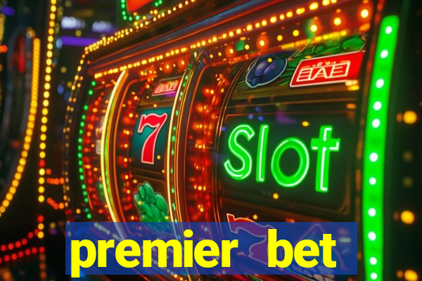 premier bet application download